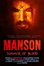 Watch Manson: Summer of Blood Watch123movies