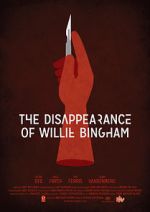 Watch The Disappearance of Willie Bingham Watch123movies