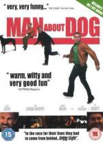Watch Man About Dog Watch123movies