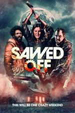 Watch Sawed Off Watch123movies