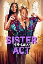 Watch Sister-In-Law Act Watch123movies