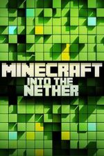 Watch Minecraft: Into the Nether Watch123movies