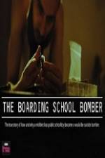 Watch The Boarding School Bomber Watch123movies