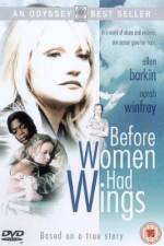 Watch Before Women Had Wings Watch123movies