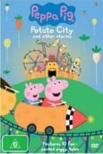 Watch Peppa Pig Potato City Watch123movies