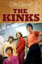 Watch The Story of the Kinks Watch123movies