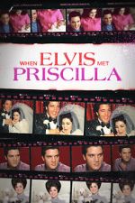 Watch When Elvis Met Priscilla Watch123movies