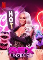 Watch Sex: Unzipped Watch123movies