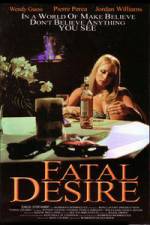 Watch Fatal Desire Watch123movies