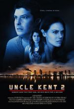 Watch Uncle Kent 2 Watch123movies