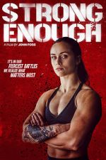Watch Strong Enough Watch123movies