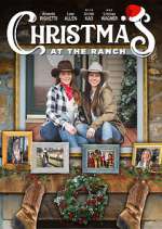 Watch Christmas at the Ranch Watch123movies