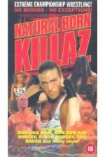 Watch ECW: Natural Born Killaz Watch123movies