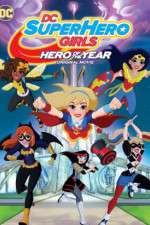 Watch DC Super Hero Girls: Hero of the Year Watch123movies