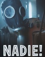 Watch Nadie! Watch123movies