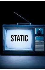 Watch Static: An Anthology Watch123movies