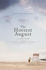 Watch The Hottest August Watch123movies