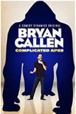 Watch Bryan Callen Complicated Apes Watch123movies