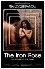 Watch The Iron Rose Watch123movies