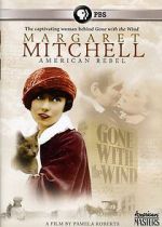 Watch Margaret Mitchell: American Rebel Watch123movies