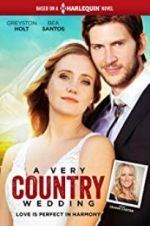 Watch A Very Country Wedding Watch123movies