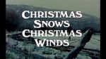 Watch Christmas Snows, Christmas Winds (Short 1978) Watch123movies