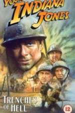 Watch The Adventures of Young Indiana Jones: Trenches of Hell Watch123movies