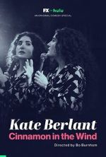 Watch Kate Berlant: Cinnamon in the Wind (TV Special 2022) Watch123movies