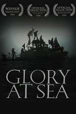 Watch Glory at Sea Watch123movies