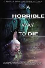 Watch A Horrible Way to Die Watch123movies