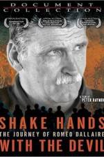 Watch Shake Hands with the Devil The Journey of Romeo Dallaire Watch123movies