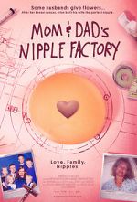 Watch Mom & Dad\'s Nipple Factory Watch123movies