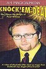 Watch Knock Em Dead - The Close-Up Magic of Paul Wilson Watch123movies