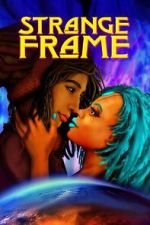 Watch Strange Frame Watch123movies