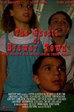 Watch The Ghosts of Brewer Town Watch123movies