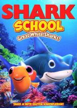 Watch Shark School: Great White Sharks! Watch123movies