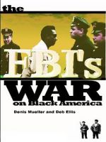 Watch The FBI\'s War on Black America Watch123movies