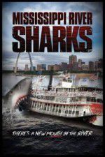 Watch Mississippi River Sharks Watch123movies