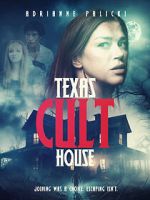 Watch Texas Cult House Watch123movies