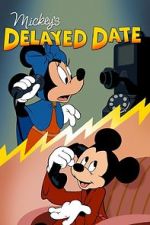 Watch Mickey\'s Delayed Date Watch123movies