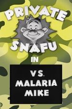 Watch Private Snafu vs. Malaria Mike (Short 1944) Watch123movies