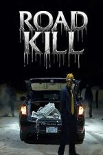 Watch Road Kill Watch123movies