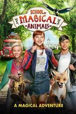 Watch The School of the Magical Animals Watch123movies