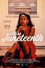 Watch Miss Juneteenth Watch123movies