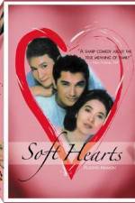 Watch Soft Hearts Watch123movies