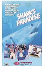 Watch Shark\'s Paradise Watch123movies