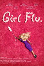 Watch Girl Flu Watch123movies