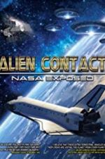Watch Alien Contact: NASA Exposed Watch123movies