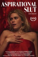 Watch Aspirational Slut (Short 2022) Watch123movies