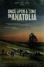 Watch Once Upon a Time in Anatolia Watch123movies